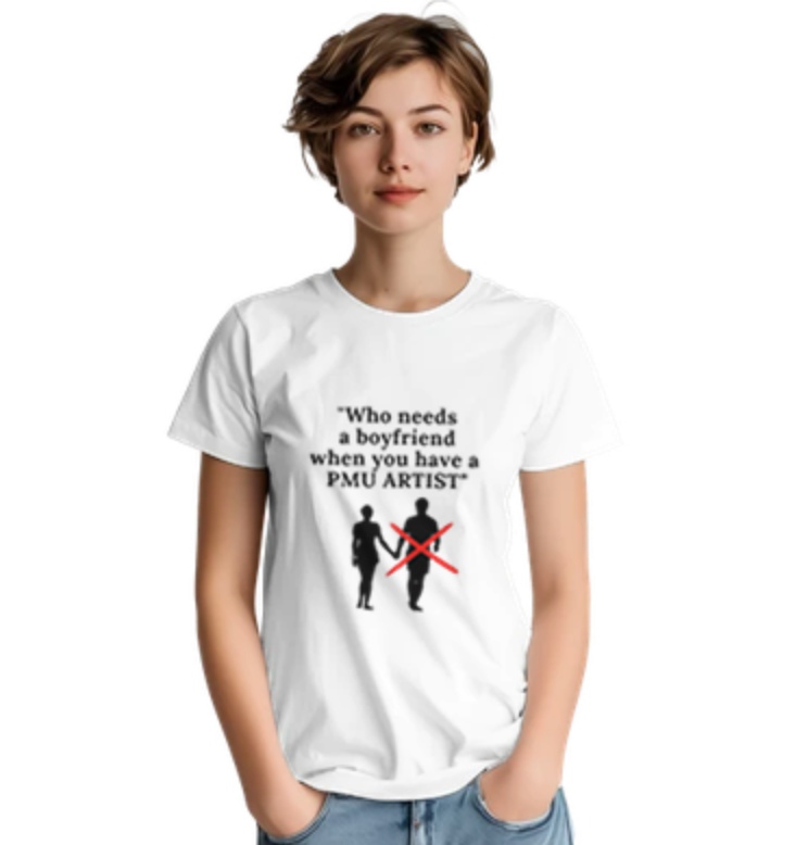 "Who needs a Boyfriend ?" T-Shirt